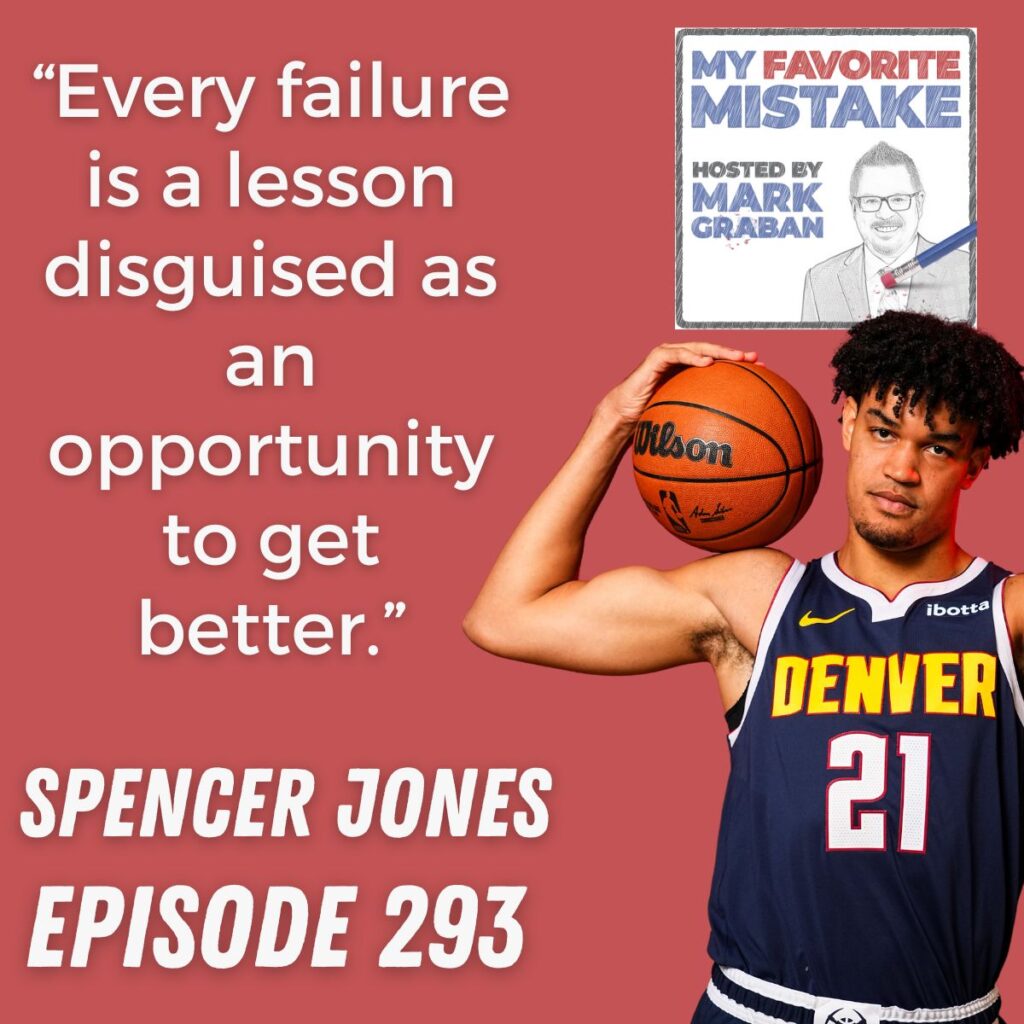 “Every failure is a lesson disguised as an opportunity to get better.”
Spencer jones