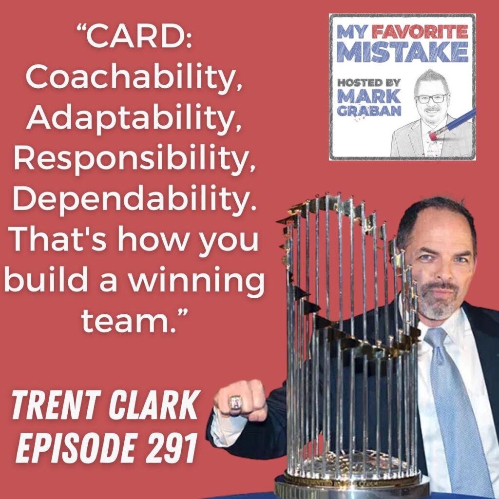 “CARD: Coachability, Adaptability, Responsibility, Dependability. That's how you build a winning team.”
trent clark