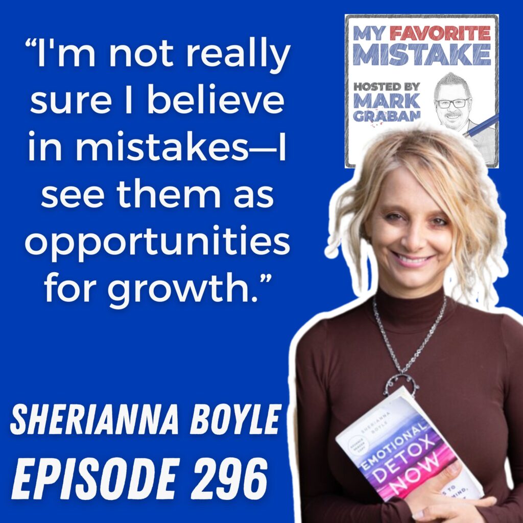 “I'm not really sure I believe in mistakes—I see them as opportunities for growth.”
sherianna boyle